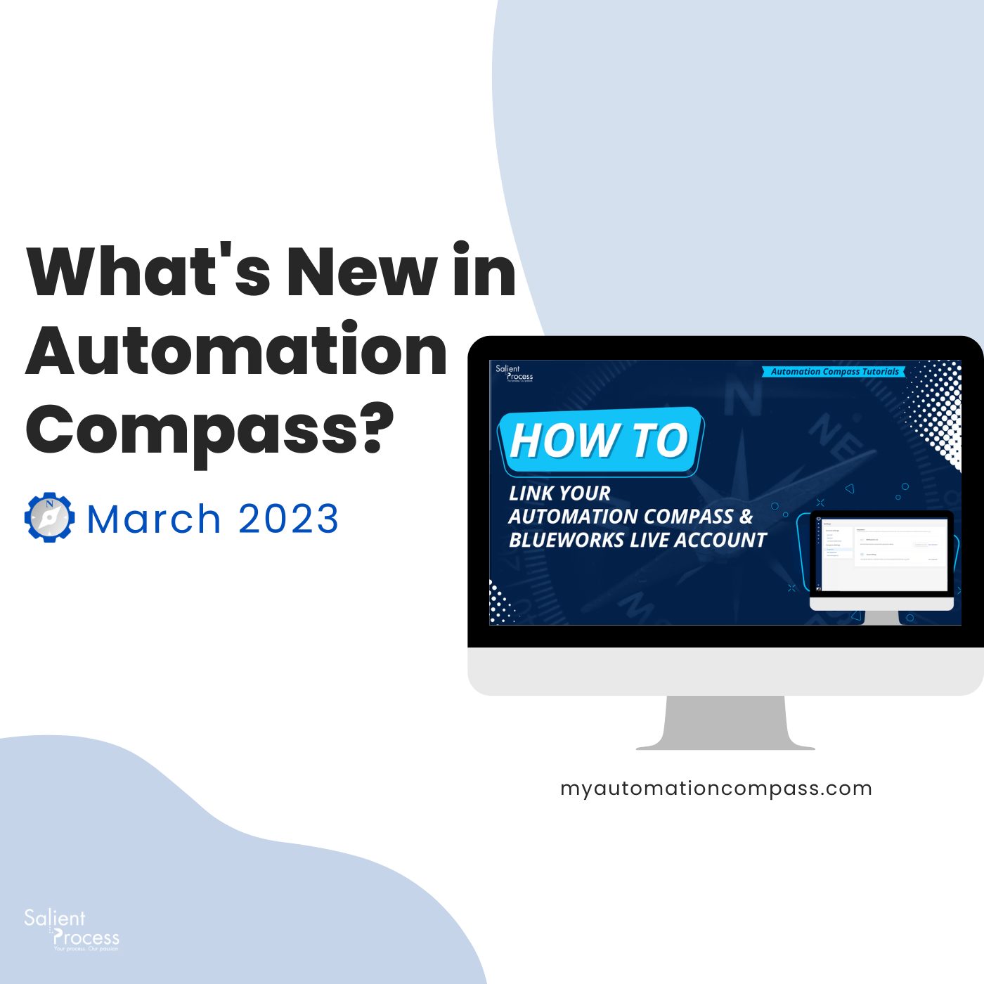 What's New in Automation Compass? March 2023 Salient Process