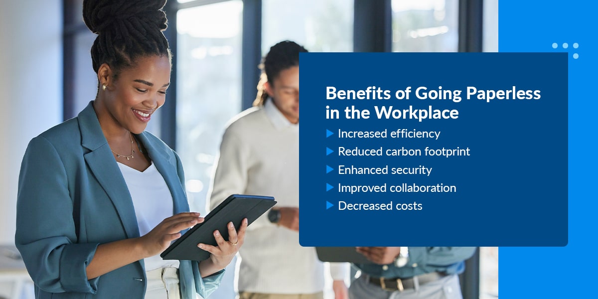 Benefits of a Paperless Workplace Salient Process