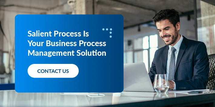 Salient Process is your business process management solution