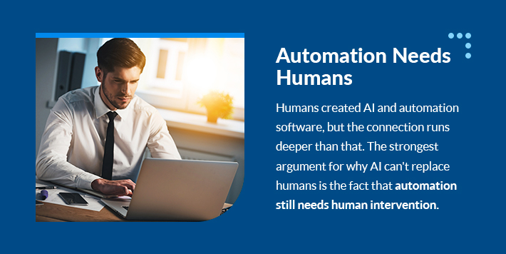 Automation needs humans