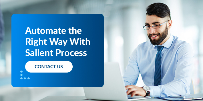 Automate the right way with Salient Process